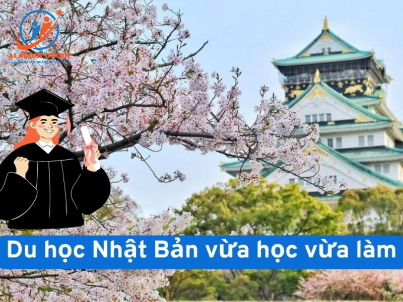Du học Nhật Bản vừa học vừa làm: Điều kiện, chi phí, hồ sơ